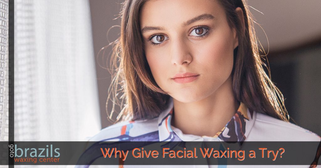 Waxing Salon Tampa Why Give Facial Waxing a Try?
