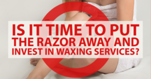 benefits of waxing over shaving